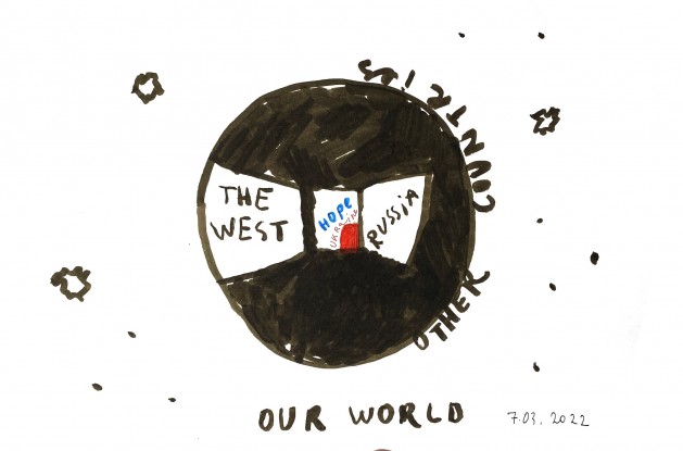 Rysunek przedstawia czarną kulę podpisaną "our world" z trzema białymi "oknami", którę są opisane od lewej: "The west", "Hope" i małymi literami: "Ukraine", a w ostatnim: "Russia". Dookoła czarnej kuli jest napisane: "other countries". 